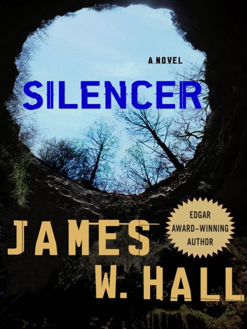 Title details for Silencer by James W. Hall - Available